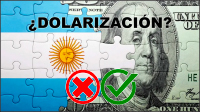 ¿Se ‘Dolarizará’ La Economía Argentina?